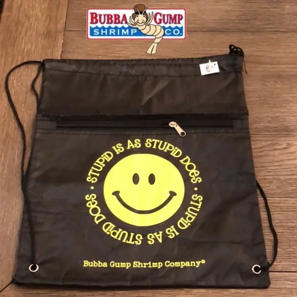 “Stupid is as stupid Does” Bubba Gump Shrimp Co.
